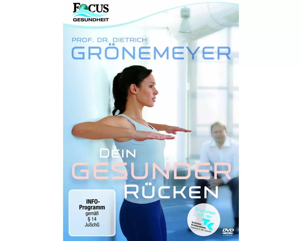 Prof. Dr. Dietrich Grönemeyer - Dein gesunder Rücken