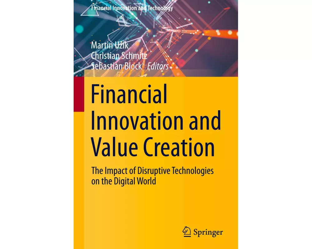 Financial Innovation and Value Creation