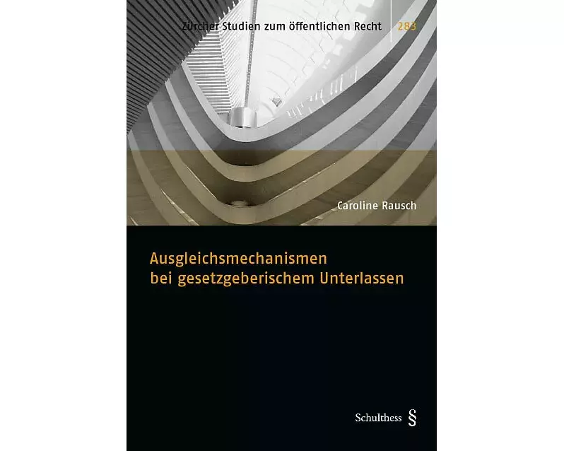 Ausgleichsmechanismen bei gesetzgeberischem Unterlassen