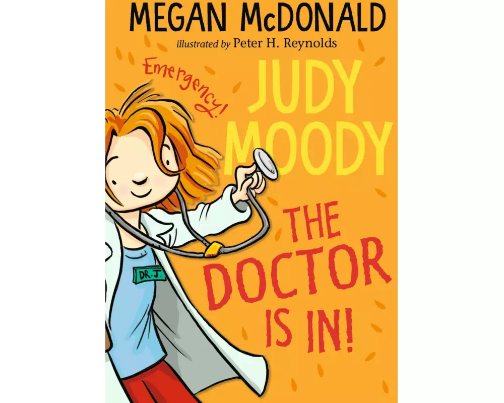 Judy Moody: The Doctor Is In!