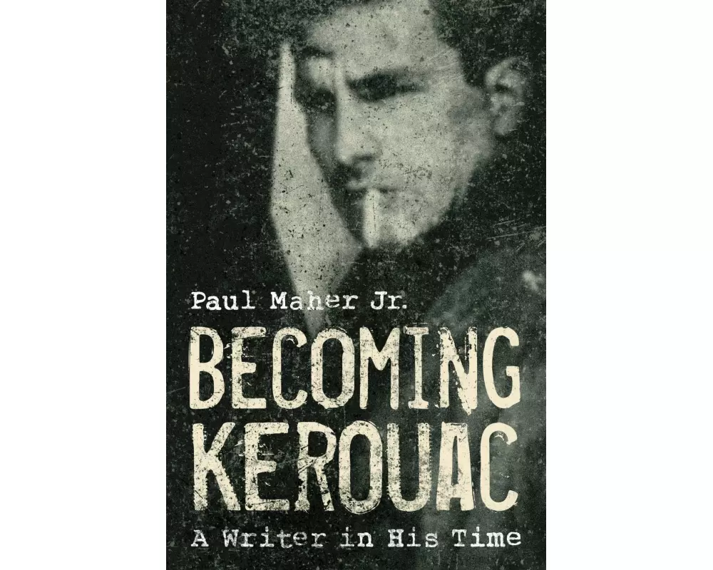 Becoming Kerouac