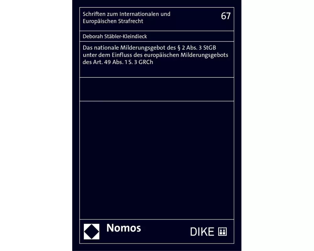 Das nationale Milderungsgebot des § 2 Abs. 3 StGB unter dem Einfluss des europäischen Milderungsgebots des Art. 49 Abs. 1 S. 3 GRCh