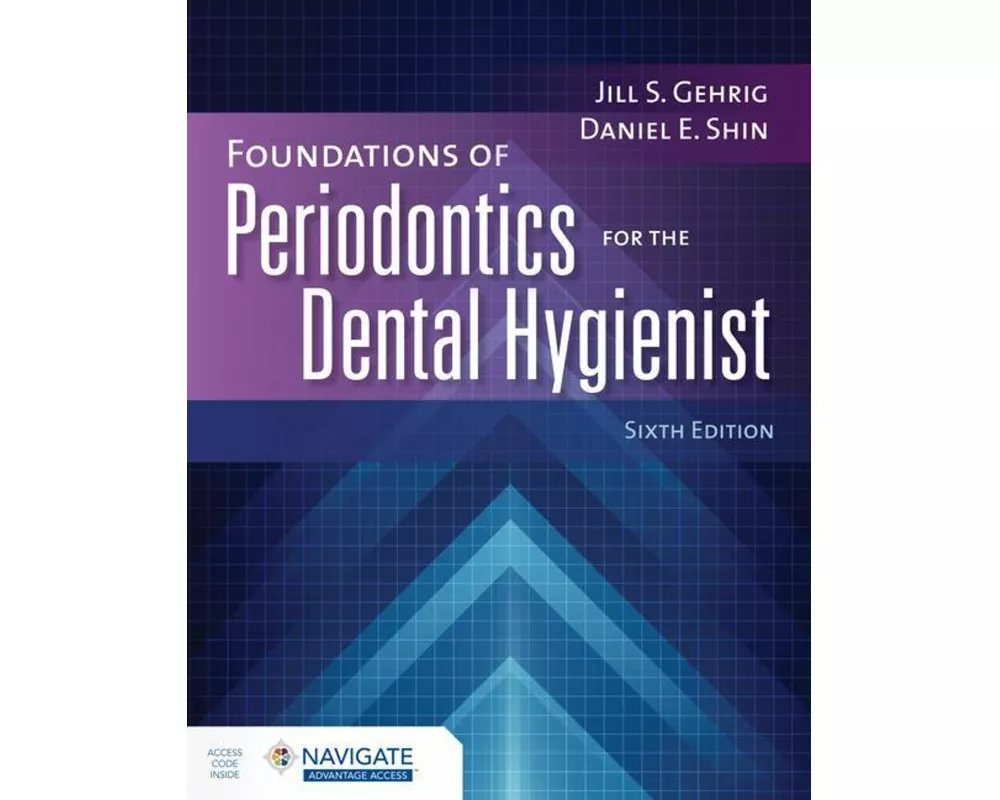 Foundations of Periodontics for the Dental Hygienist with Navigate Advantage Access