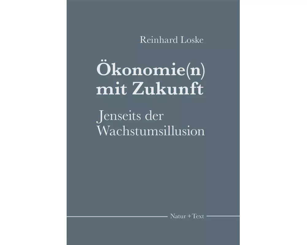 Ökonomie(n) mit Zukunft