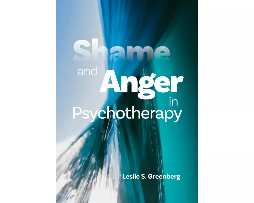 Shame and Anger in Psychotherapy