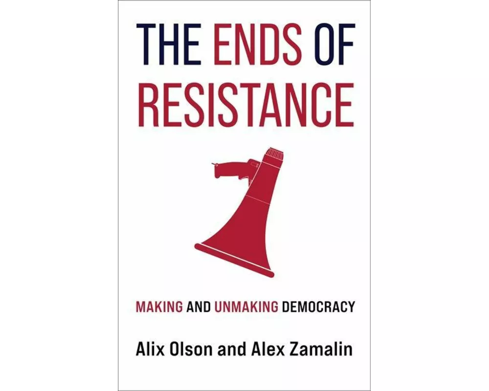 The Ends of Resistance