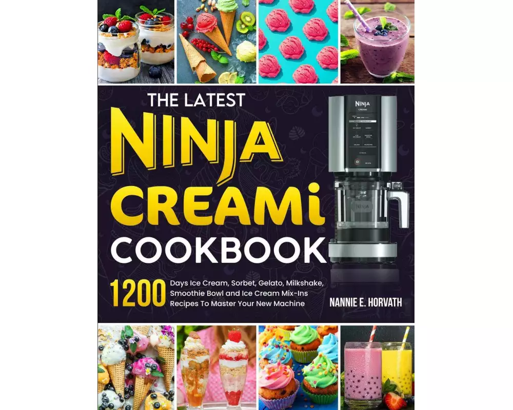 The Latest Ninja Creami Cookbook