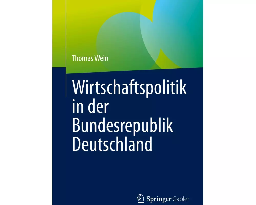 Wirtschaftspolitik in der Bundesrepublik Deutschland