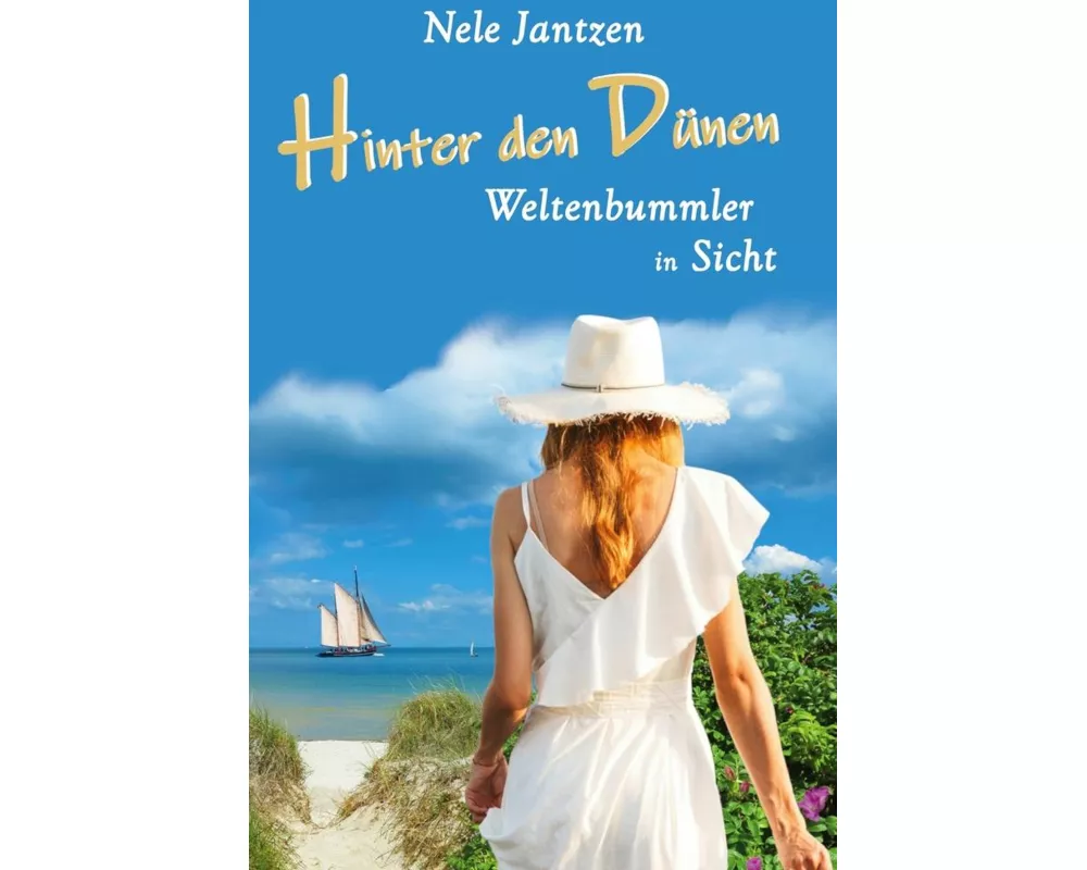 Hinter den Dnen - Weltenbummler in Sicht
