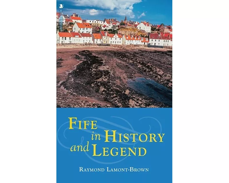 Fife in History and Legend