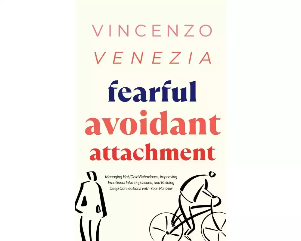 Fearful Avoidant Attachment