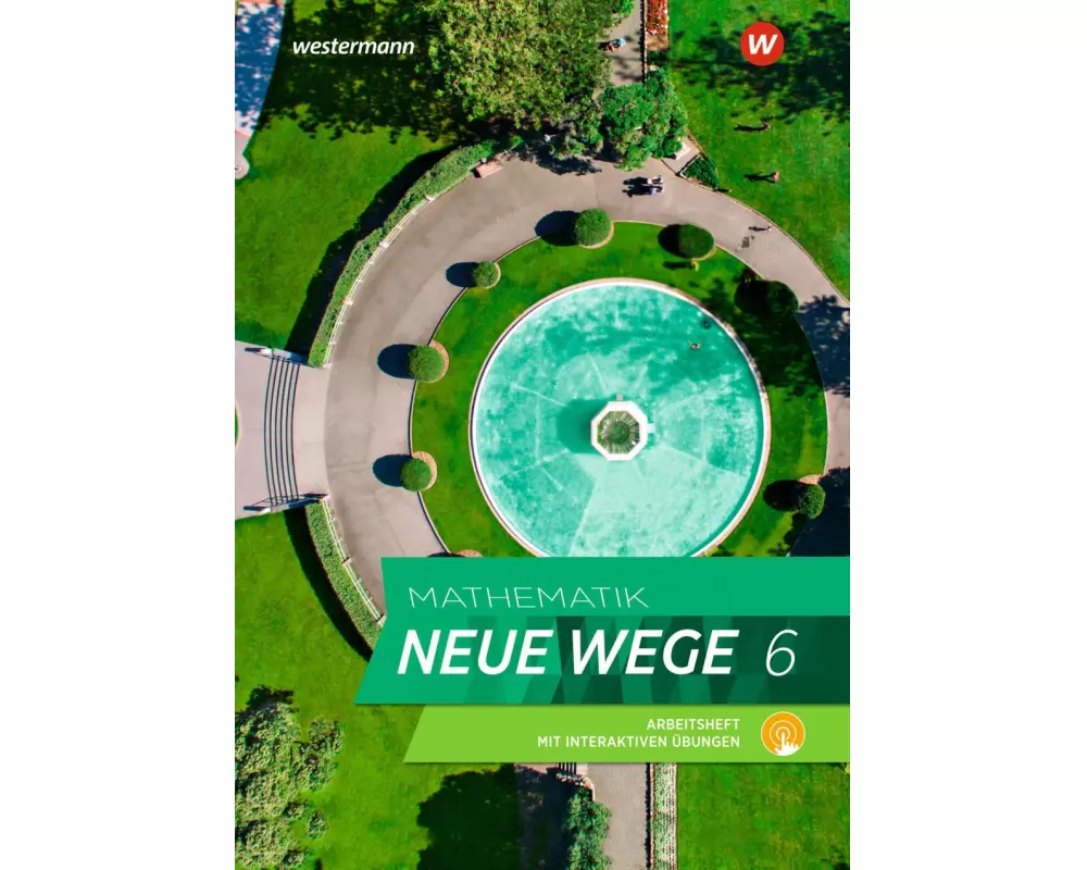 Mathematik Neue Wege SI 6. Arbeitsheft mit Lösungen und Interaktiven Übungen. Für Hamburg