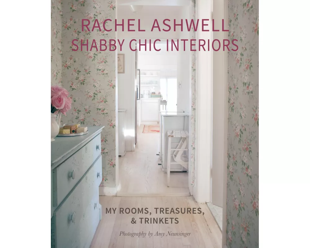 Rachel Ashwell Shabby Chic Interiors