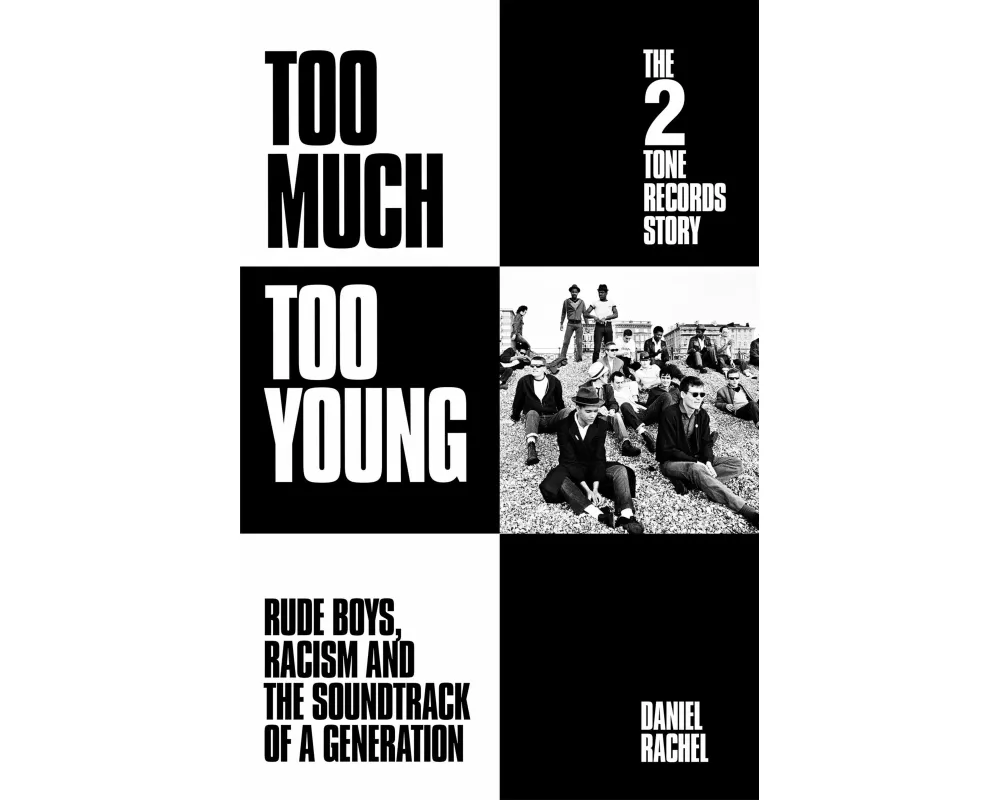 Too Much Too Young: The 2 Tone Records Story