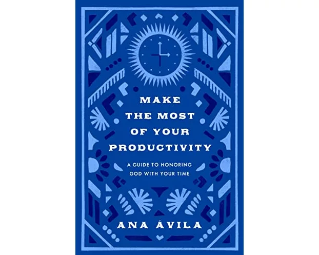 Make the Most of Your Productivity