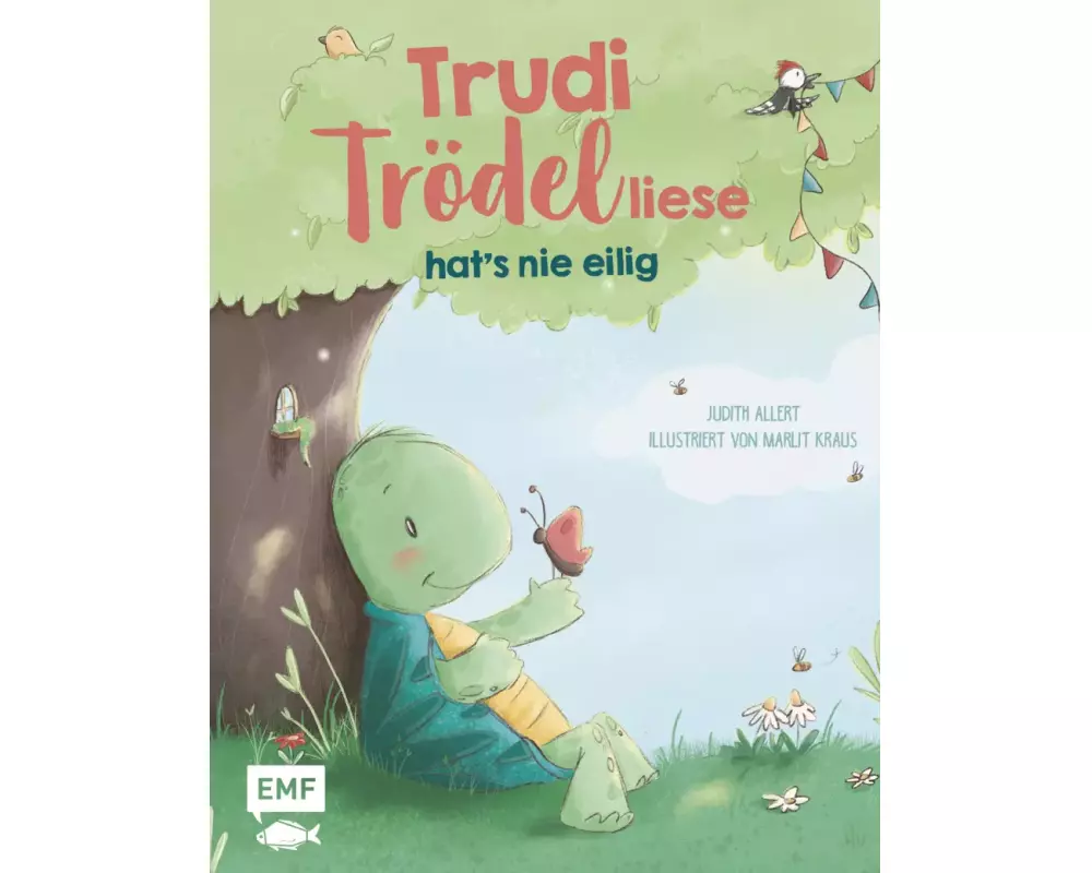 Trudi Trödelliese hat’s nie eilig
