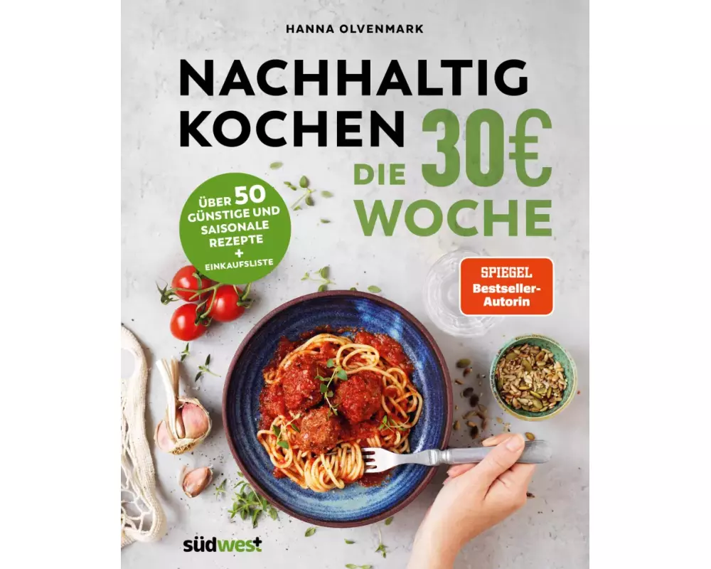 Nachhaltig Kochen: die 40€-Woche