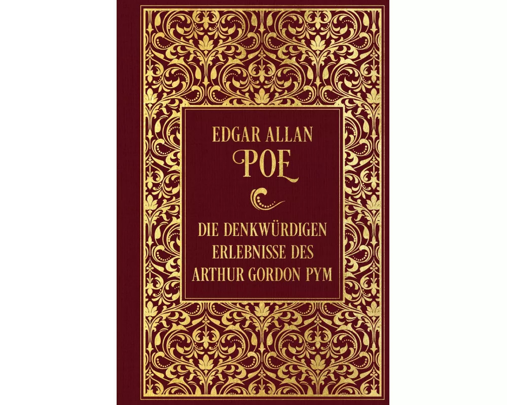 Die denkwürdigen Erlebnisse des Arthur Gordon Pym