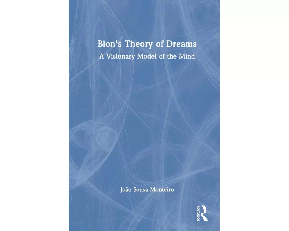 Bion's Theory of Dreams