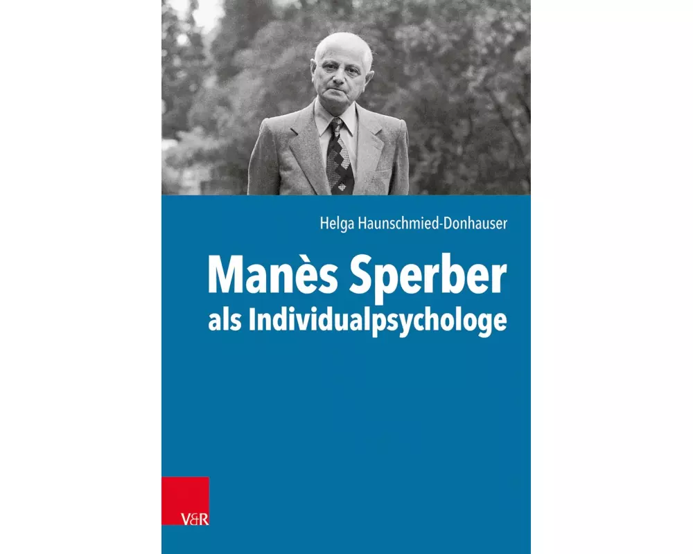 Manès Sperber als Individualpsychologe