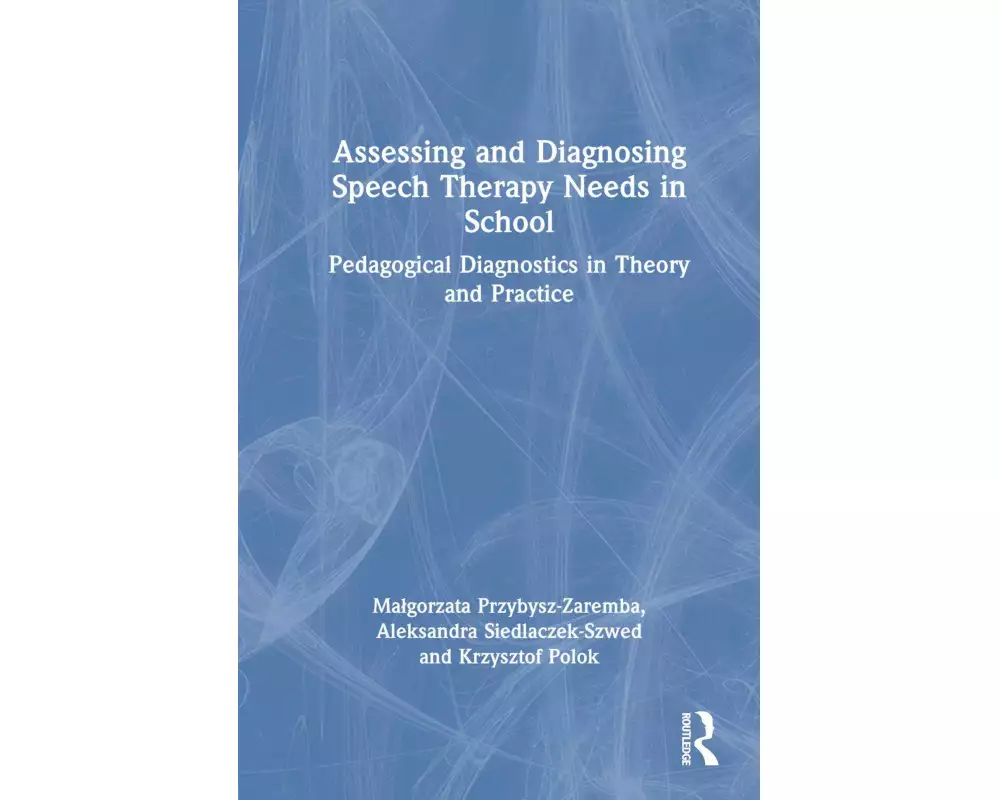 Assessing and Diagnosing Speech Therapy Needs in School