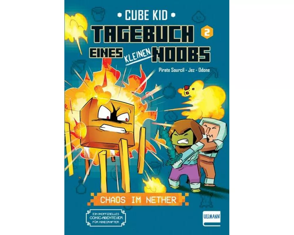 Tagebuch eines kleinen Noobs – Bd. 2 – Chaos im Nether