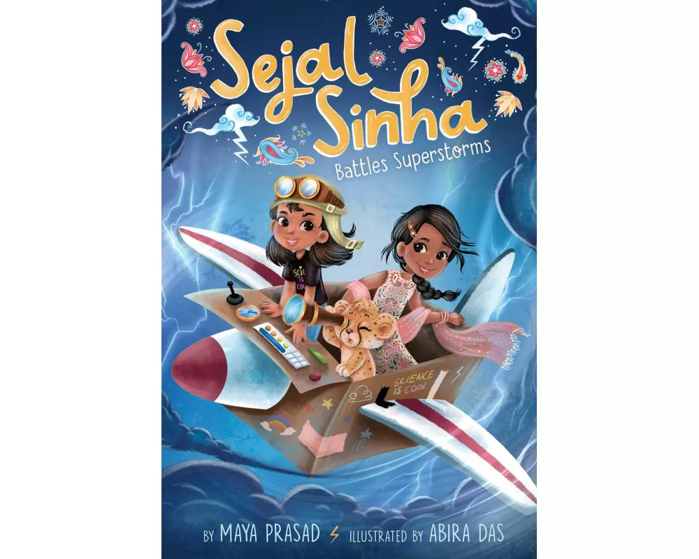 Sejal Sinha Battles Superstorms