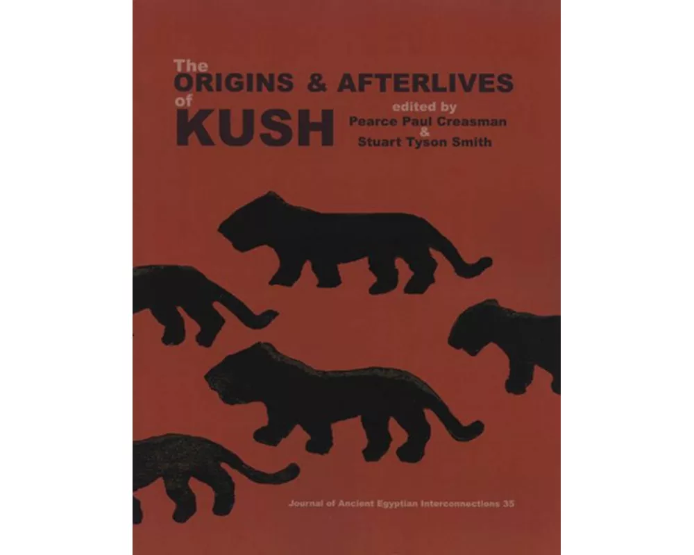 The Origins & Afterlives of Kush