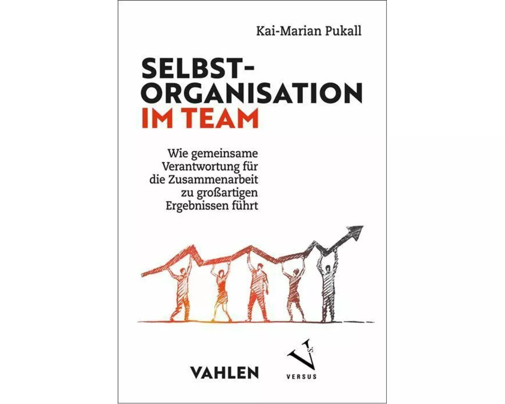 Selbstorganisation im Team