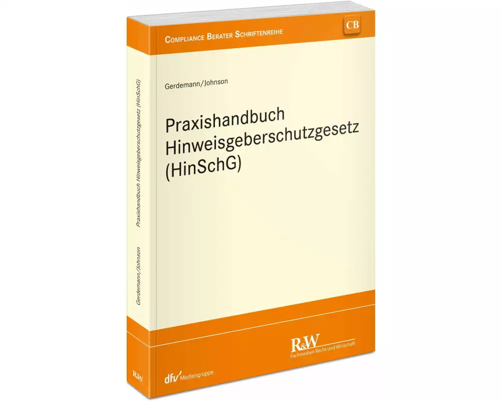 Praxishandbuch Hinweisgeberschutzgesetz (HinSchG)