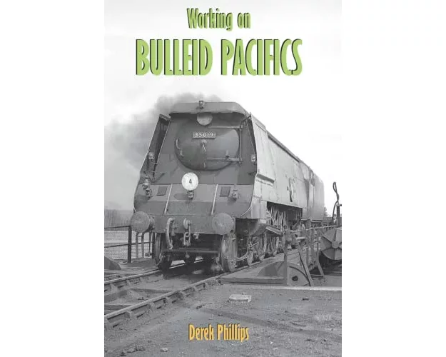 Working On Bulleid Pacifics