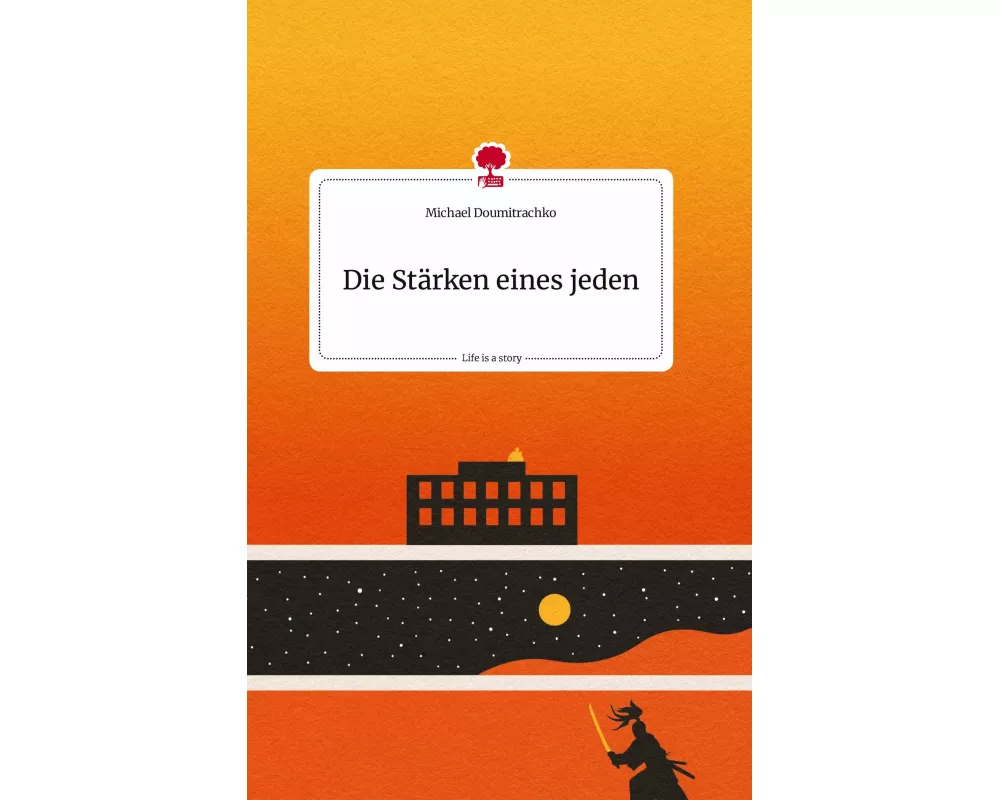 Die Stärken eines jeden. Life is a Story - story.one