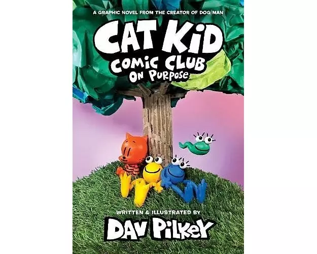 Cat Kid Comic Club 3: On Purpose: A Graphic Novel (Cat Kid Comic Club #3) PB