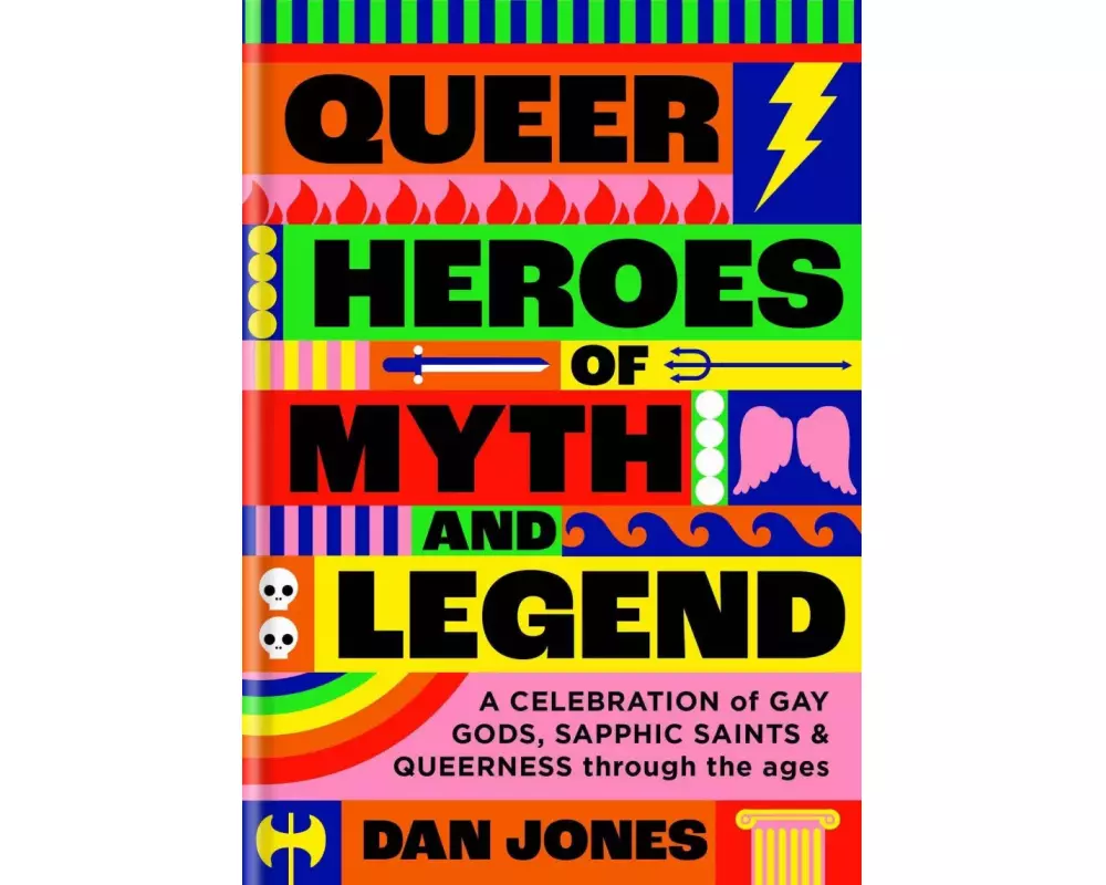 Queer Heroes of Myth and Legend