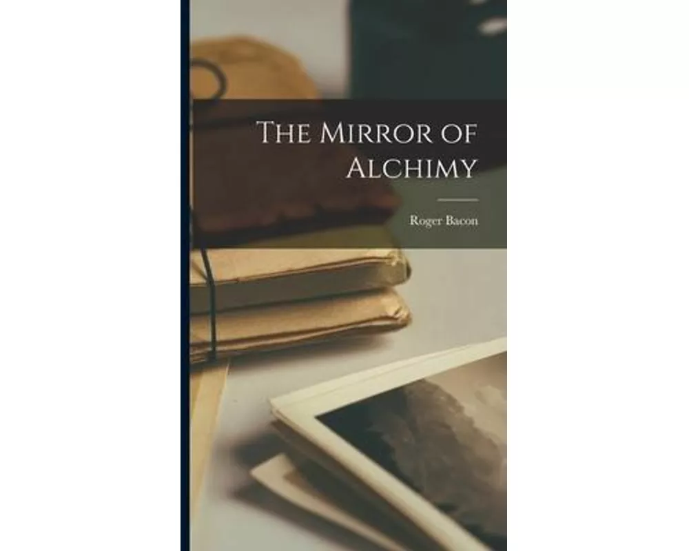 The Mirror of Alchimy
