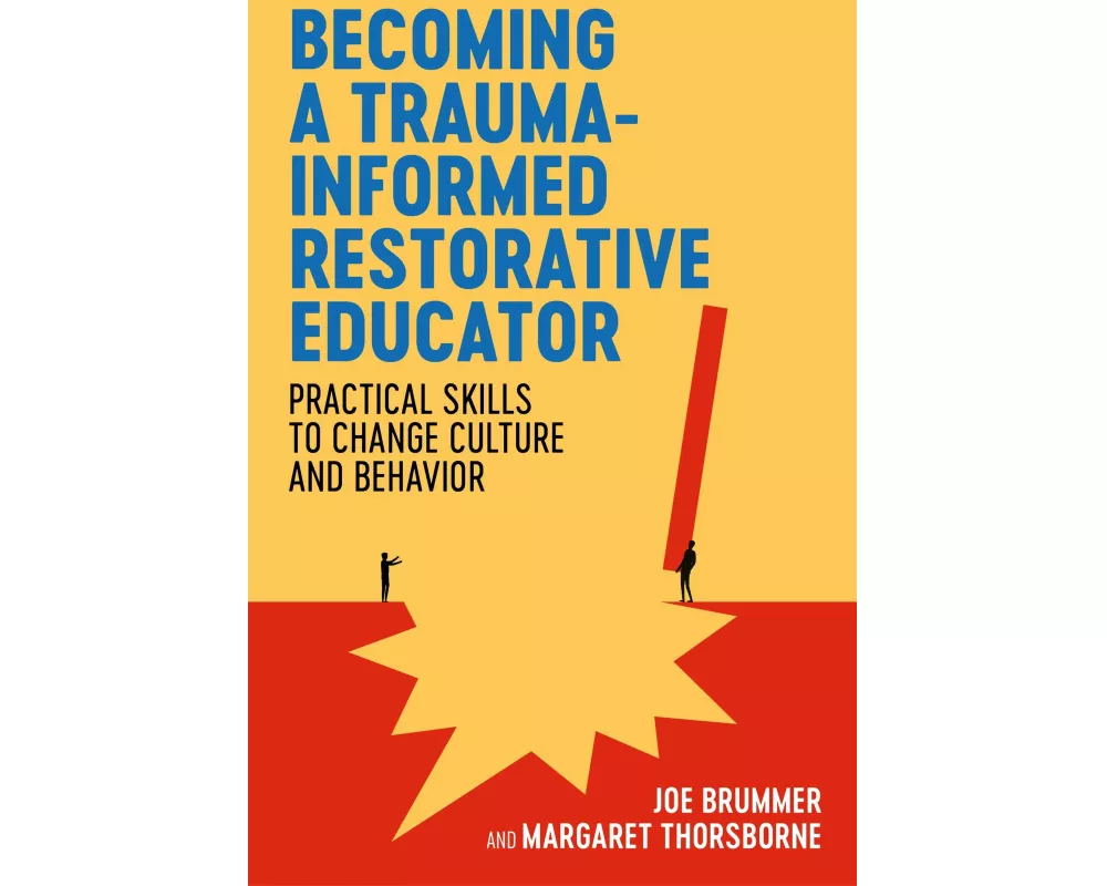 Becoming a Trauma-informed Restorative Educator