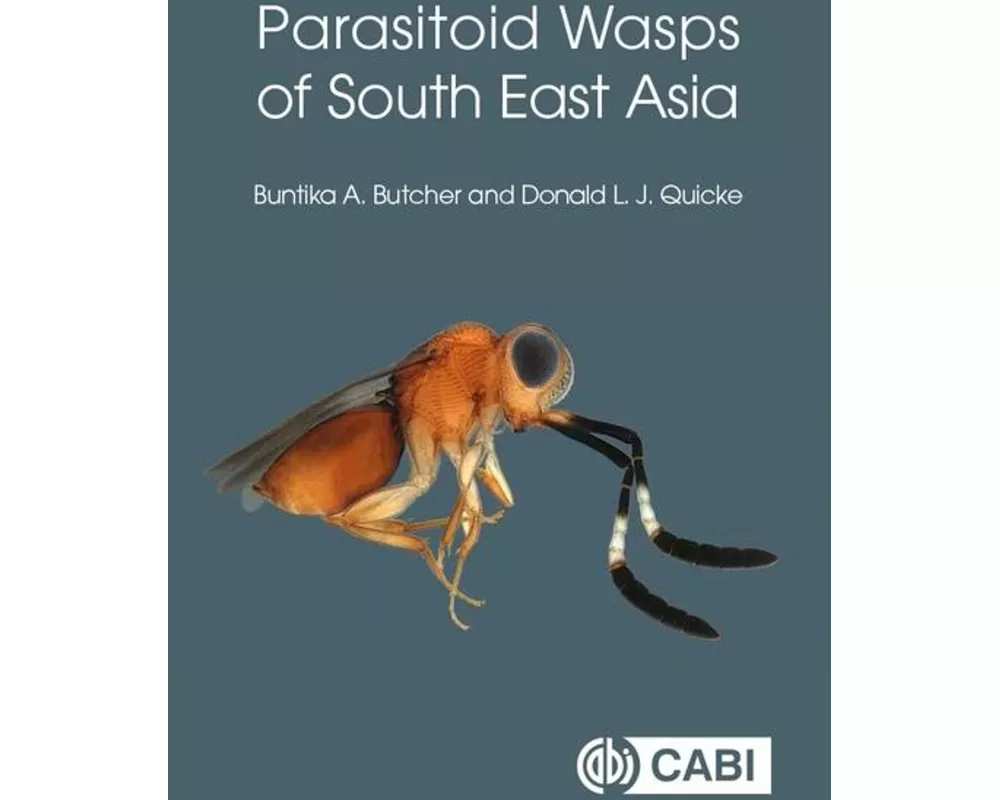Parasitoid Wasps of South East Asia