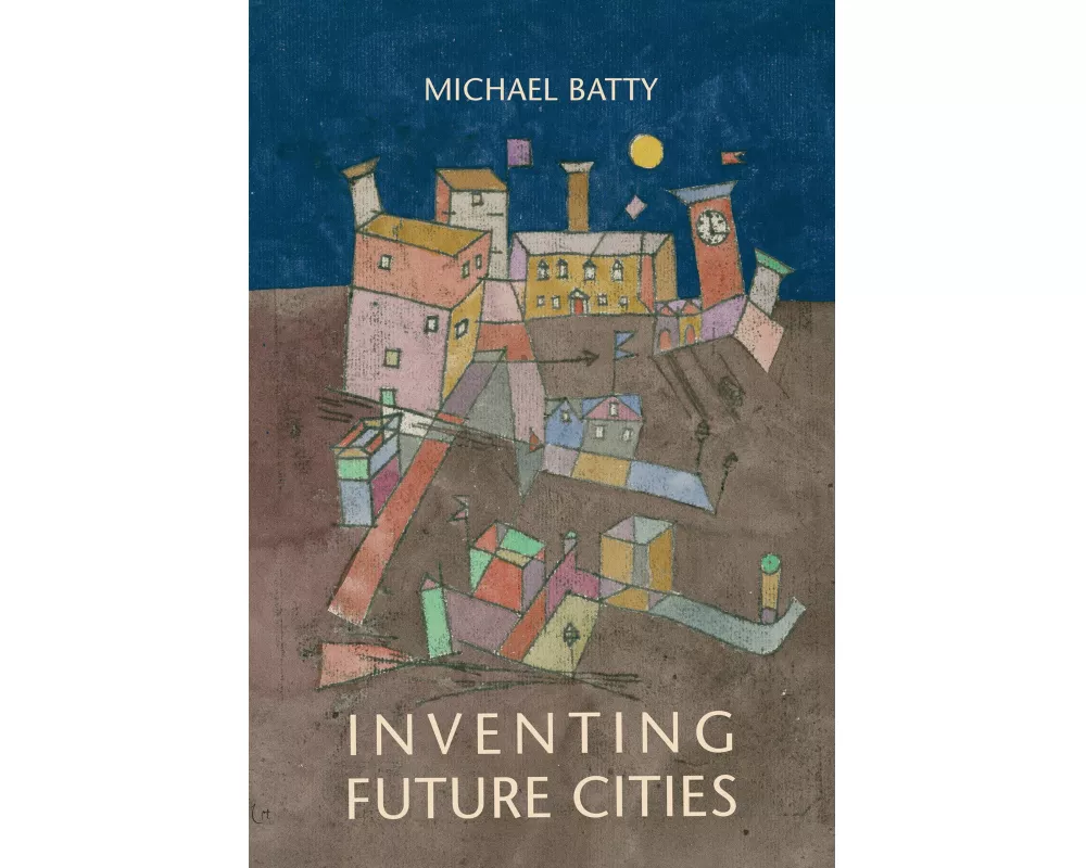 Inventing Future Cities