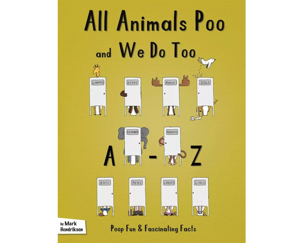 All Animals Poo and We Do Too
