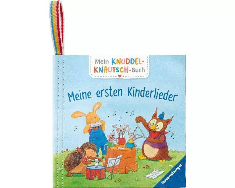 Mein Knuddel-Knautsch-Buch - Meine ersten Kinderlieder
