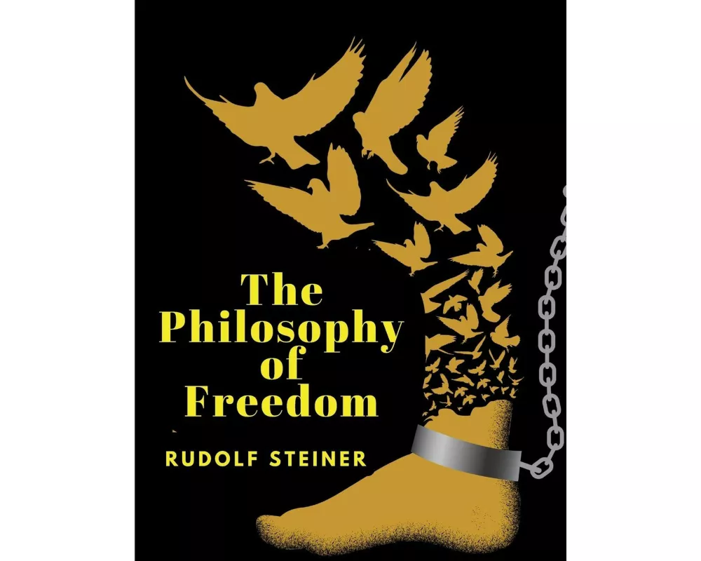 The Philosophy of Freedom