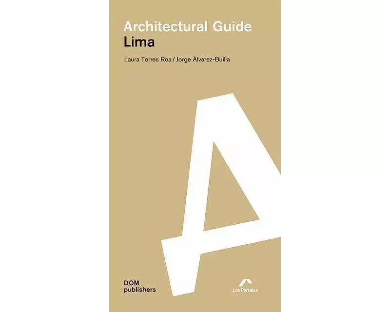 Lima. Architectural Guide
