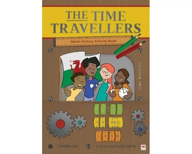 The Time Travellers (Welsh History Activity Book)