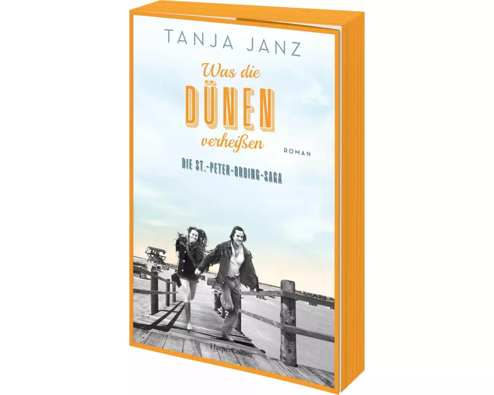 Was die Dünen verheißen. Die St.-Peter-Ording-Saga