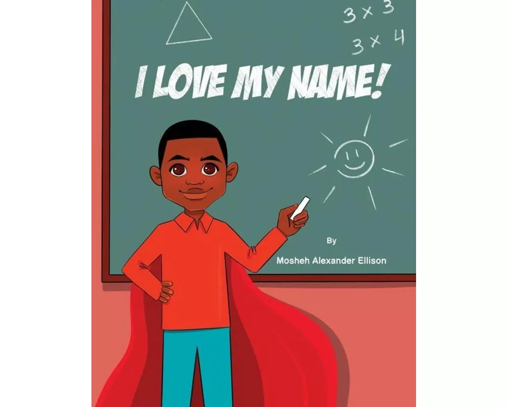 I Love My Name!