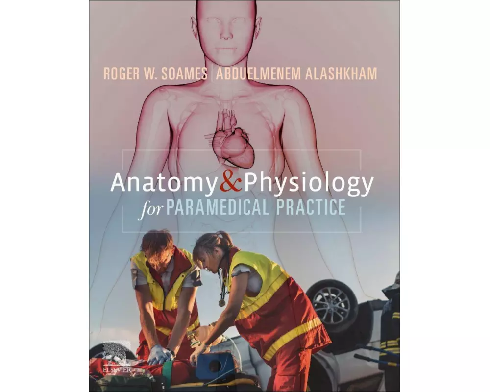 Anatomy and Physiology for Paramedical Practice