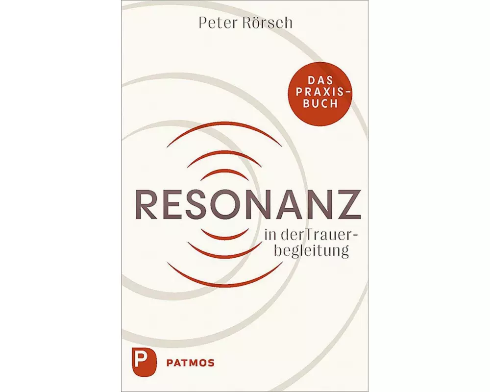 Resonanz in der Trauerbegleitung