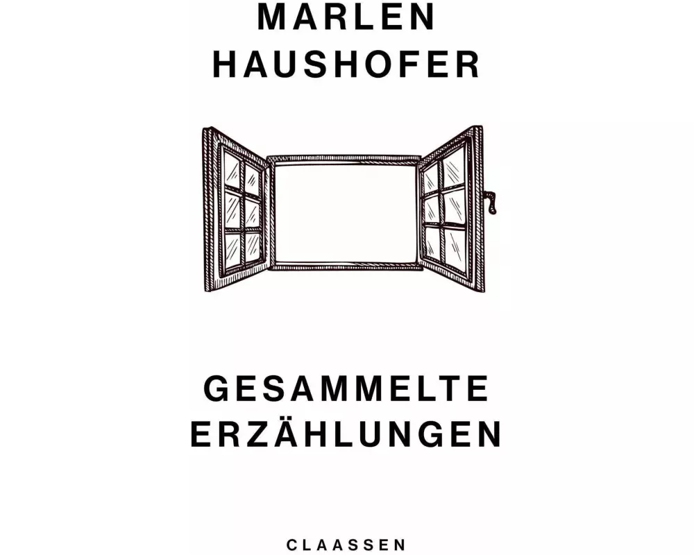 Gesammelte Erzählungen (Marlen Haushofer: Die gesammelten Romane und Erzählungen 6)