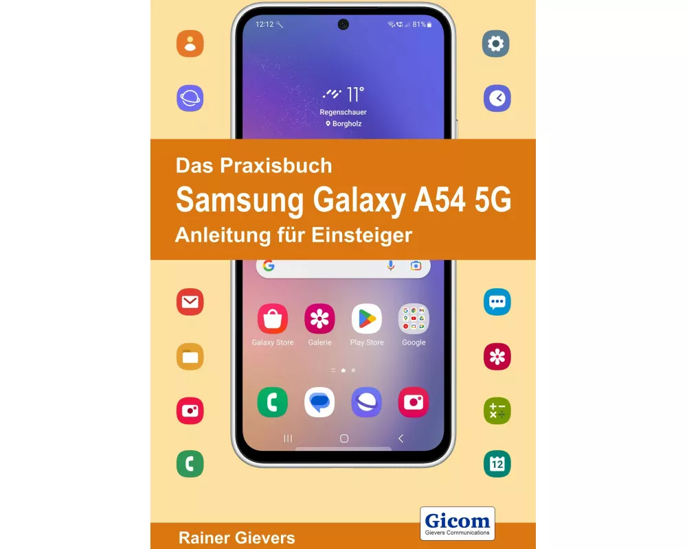 Das Praxisbuch Samsung Galaxy A54 5G - Anleitung für Einsteiger