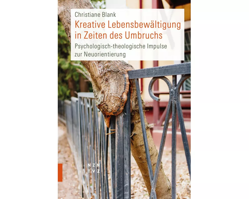 Kreative Lebensbewältigung in Zeiten des Umbruchs